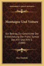 Montaigne Und Voiture - Max Dembski (author)