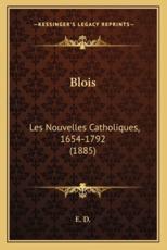 Blois - E D (author)