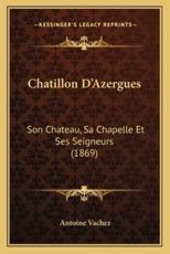 Chatillon D'Azergues - Antoine Vachez
