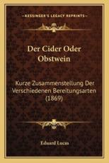 Der Cider Oder Obstwein - Eduard Lucas