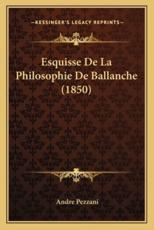 Esquisse de La Philosophie de Ballanche (1850)
