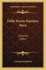 Della Poesia Popolare Slava - Guiseppe Bodjanski (author)