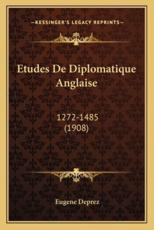 Etudes De Diplomatique Anglaise - Eugene Deprez (author)
