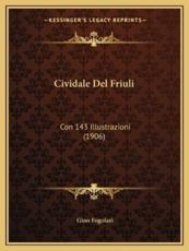 Cividale Del Friuli - Gino Fogolari