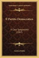 Il Partito Democratico - Andrea Fidelis (author)