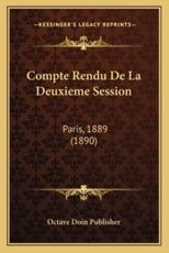 Compte Rendu De La Deuxieme Session - Octave Doin Publisher (editor)