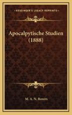 Apocalpytische Studien (1888) - M A N Rovers (author)