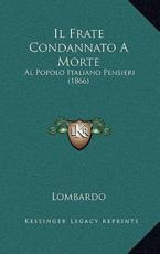 Il Frate Condannato a Morte - Lombardo (author)