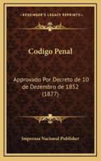 Codigo Penal - Imprensa Nacional Publisher (author)