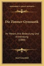 Die Zimmer-Gymnastik - Josef Gruenfeld