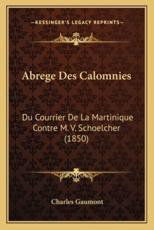 Abrege Des Calomnies - Charles Gaumont (author)