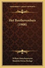 Het Beethovenhuis (1908) - Willem Hutschenruyter, Hendrik Petrus Berlage