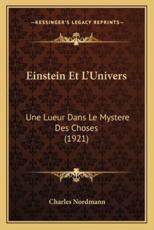 Einstein Et L'Univers - Charles Nordmann