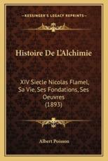 Histoire De L'Alchimie - Albert Poisson