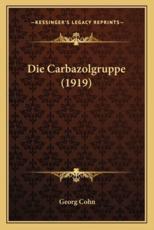 Die Carbazolgruppe (1919) - Georg Cohn