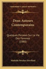 Deux Auteurs Contemporains - Mathilde Brocher-Duvillard (author)