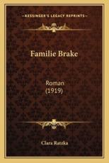 Familie Brake - Clara Ratzka