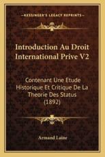 Introduction Au Droit International Prive V2 - Armand Laine (author)