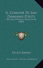 Il Comune Di San Damiano D'Asti - Felice Daneo