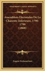 Assemblees Electorales de La Charente-Inferieure, 1790-1799 (1868)