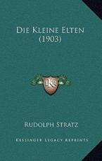 Die Kleine Elten (1903) - Rudolph Stratz