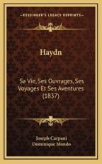 Haydn - Joseph Carpani, Dominique Mondo (translator)