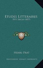 Etudes Litteraires - Henri Prat (author)