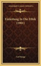 Einleitung In Die Ethik (1901) - Carl Stange
