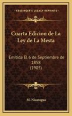 Cuarta Edicion De La Ley De La Mesta - M Nicaragua (author)