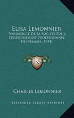 Elisa Lemonnier - Charles Lemonnier (author)