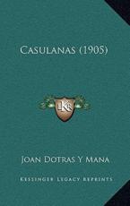Casulanas (1905) - Joan Dotras y Mana (author)