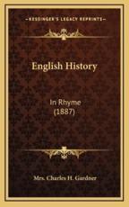 English History - Mrs Charles H Gardner (author)