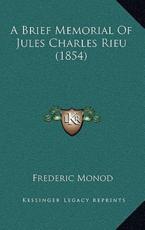 A Brief Memorial Of Jules Charles Rieu (1854) - Frederic Monod (author)