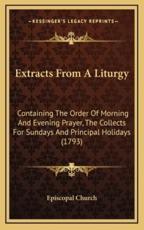 Extracts From A Liturgy - Episcopal Church (other)