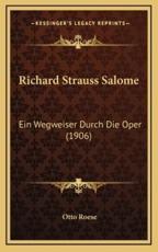 Richard Strauss Salome - Otto Roese