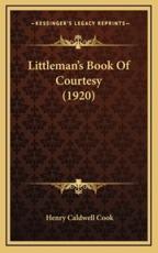 Littleman's Book Of Courtesy (1920) - Henry Caldwell Cook (author)