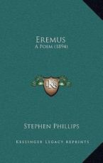 Eremus - Professor Stephen Phillips (author)