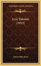 Lyra Yalensis (1913) - Edward Bliss Reed (author)