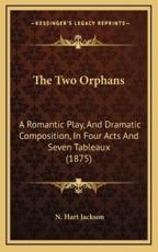 The Two Orphans - N Hart Jackson (author)