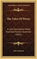 The Vales Of Wever - John Gisborne (author)