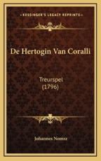 De Hertogin Van Coralli - Johannes Nomsz (author)