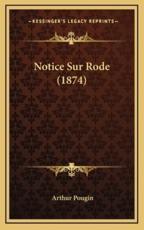 Notice Sur Rode (1874) - Arthur Pougin (author)