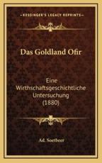 Das Goldland Ofir - Ad Soetbeer (author)