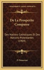 De La Prosperite Comparee - P Flamerion (author)