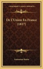 De L'Union En France (1817) - Emmanuel Bouin (author)