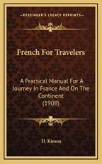French For Travelers - D Kimon (author)