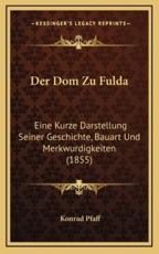 Der Dom Zu Fulda - Konrad Pfaff