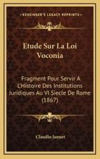 Etude Sur La Loi Voconia - Claudio Jannet (author)