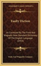 Faulty Diction - Funk and Wagnalls Company (other)