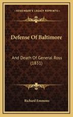 Defense Of Baltimore - Richard Emmons (author)